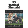 K9 Tactical First Aid