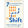 The Shift: 7 Powerful Mindset Changes for Lasting Weight Loss