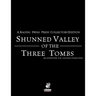 Raging Swan's Shunned Valley of the Three Tombs
