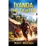 Iyanda the Fighter and Other Stories