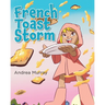 French Toast Storm