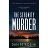 The Serenity Murder: A Luca Mystery Crime Thriller