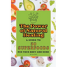 The Power of Natural Healing