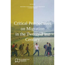 Critical Perspectives on Migration in the Twenty-First Century