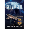 Legends of a Sky Marshall