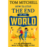 How to Stop the End of the World