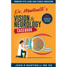 Dr. Martinelli's Vision & Neurology Casebook