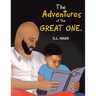 The Adventures of the Great One.: Patience Is a Virtue