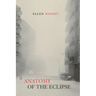 Anatomy of the Eclipse