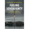 Fueling Sovereignty