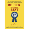Better Than the Best: The Best Columns Selected from Over 1,300 the Author Has Written