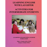 ESL Activities For Intermediate Students: Activities For Learning English