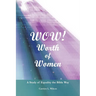 Wow! Worth of Women: A Study of Equality the Bible Way