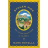 Stolen Figs: And Other Adventures in Calabria