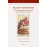 Erasmus' Miniatures: Letters, Adages, Colloquies and Other Short Forms