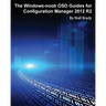 The Windows-noob OSD Guides for Configuration Manager 2012 R2