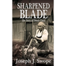 Sharpened Blade: The Story of Dinah Clark