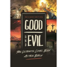 Revised Edition: Good and Evil: The Ultimate Comic Book Action Bible