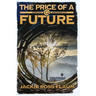 The Price of a Future