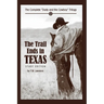 The Trail Ends in Texas: The Complete "Dusty and the Cowboy" Trilogy