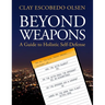 Beyond Weapons - A Guide to Holistic Self-Defense