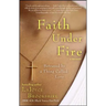 Faith Under Fire: Betrayed by a Thing Called Love