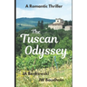 The Tuscan Odyssey