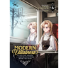 Modern Villainess: It's Not Easy Building a Corporate Empire Before the Crash (Light Novel) Vol. 6