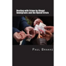 Dealing with Crime by Illegal Immigrants and the Opioid Crisis: What to Do about the Two Big Social and Criminal Justice Issues of Today