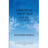 Looking At The World