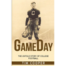 GameDay: The Untold Story of College Football