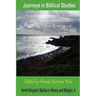 Journeys in Biblical Studies: Academic Papers from Sbl International 2008, New Zealand