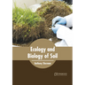 Ecology and Biology of Soil