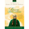 Before Green Gables