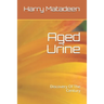 Aged Urine- Discovery Of The Century