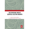 Deciphering India's Services Sector Growth