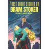 7 best short stories by Bram Stoker