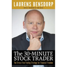 The 30-Minute Stock Trader: The Stress-Free Trading Strategy for Financial Freedom