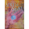 The Breaking of the Sixth Seal