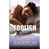 Foolish Games