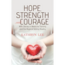 Hope, Strength and Courage: With Stories in Medicine Training and the Atypical Sibling Rivalry