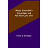Harry Coverdale's Courtship, and All That Came of It