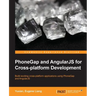 PhoneGap and AngularJS for Cross-Platform Development