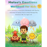 Mateo's Emotions Workbook for Kids: A Fun Emotional Regulation Workbook with Stories, Activities & Coping Tools to Help Manage Anxiety, Anger and Big