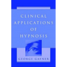 Clinical Applications of Hypnosis