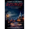 Silent Night, Dark Desires: A Christmas Anthology of Darkness