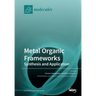 Metal Organic Frameworks: Synthesis and Application