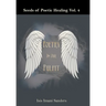 Seeds of Poetic Healing Vol. 4: Poetry Is Our Pulpit