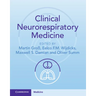 Clinical Neurorespiratory Medicine