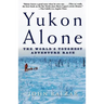 Yukon Alone: The World's Toughest Adventure Race